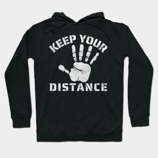 Keep Your Distance Hoodie